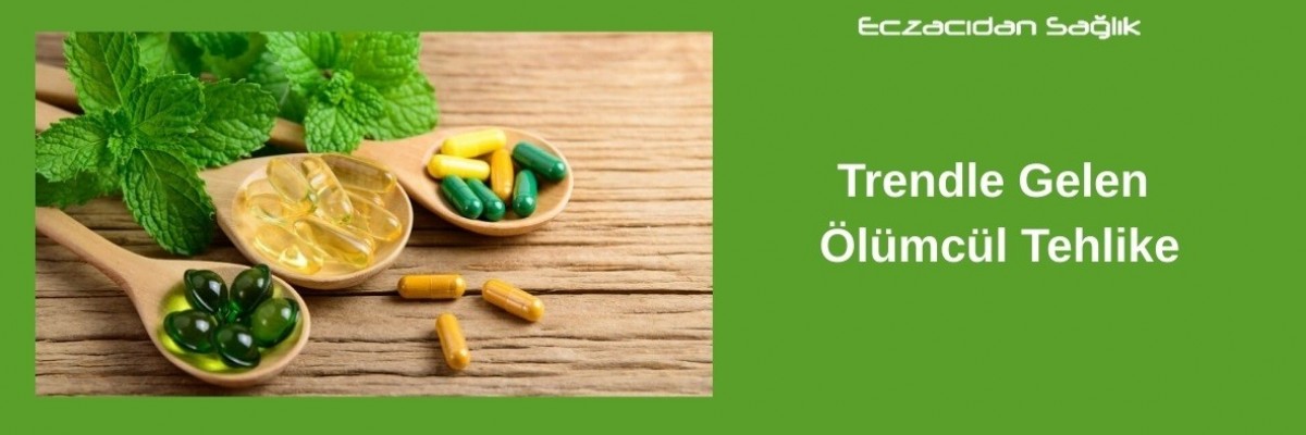 Trendle Gelen Ölümcül Tehlike