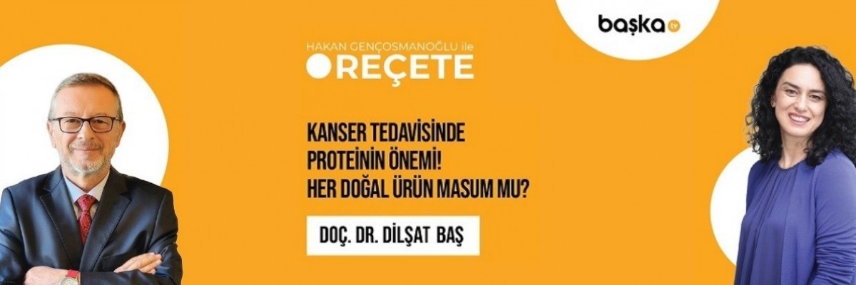 ’Reçete’ /Kanser Tedavisinde Proteinin Önemi!