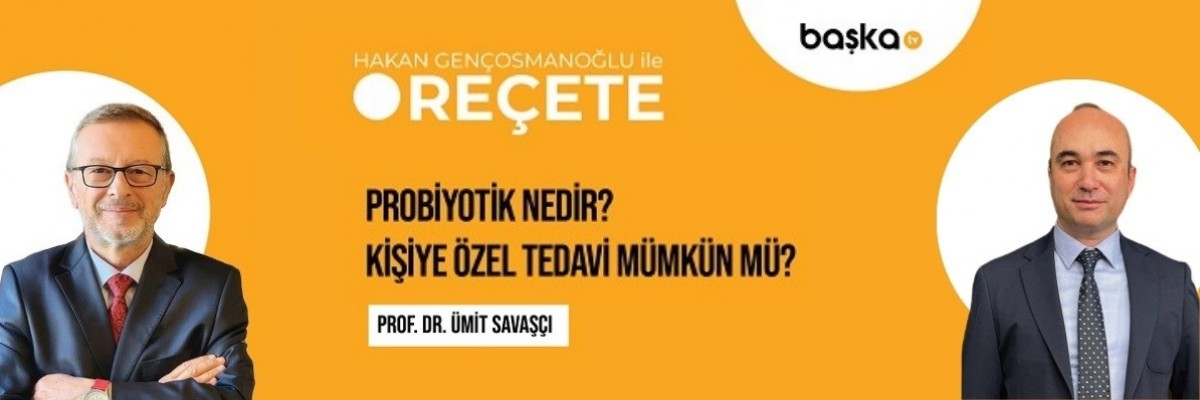 ’Reçete’ / Probiyotik Nedir? 