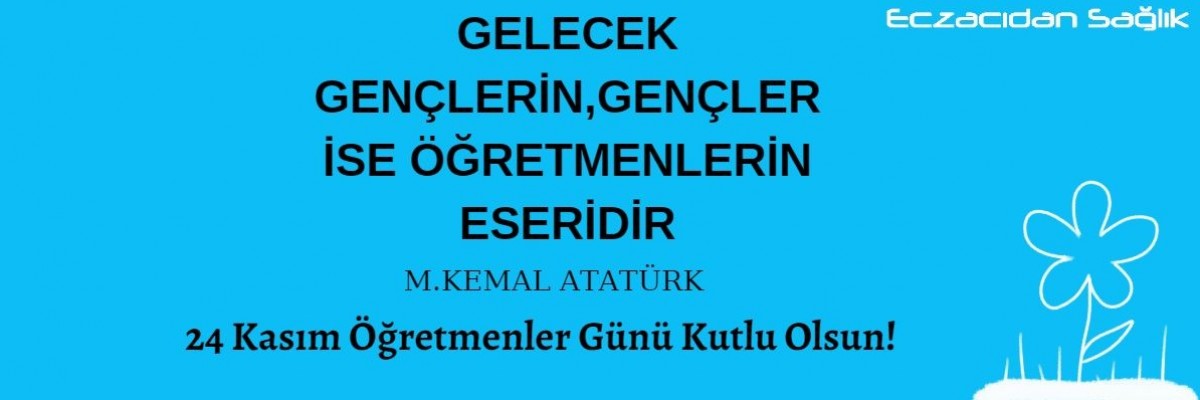 24 Kasım Öğretmenler Günü Kutlu Olsun